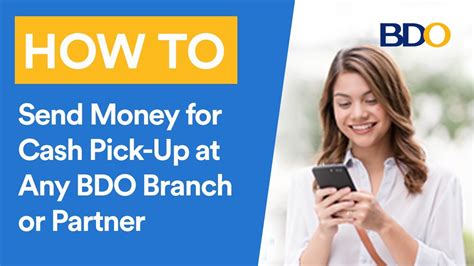 How To Send Money for Cash Pick Up at Any BDO Branch or.